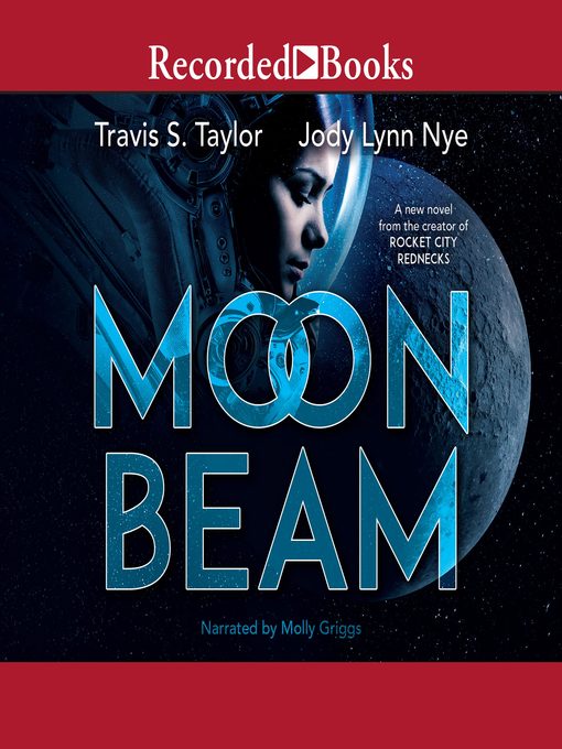 Title details for Moon Beam by Travis Taylor - Wait list